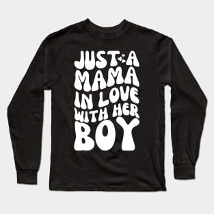 Mama's Boy Funny Mom Groovy Long Sleeve T-Shirt